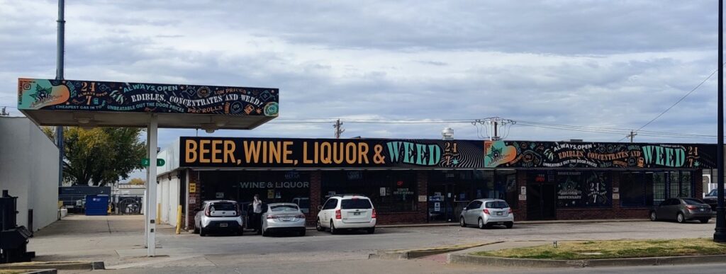 only in Oklahoma - Beer, Wine, Liquor & Weed